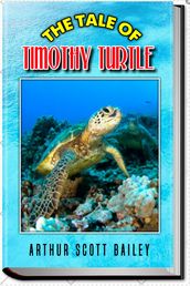 THE TALE OF TIMOTHY TURTLE