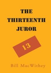 THE THIRTEENTH JUROR