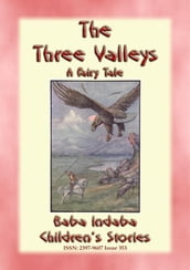 THE THREE VALLEYS - The tale of a quest