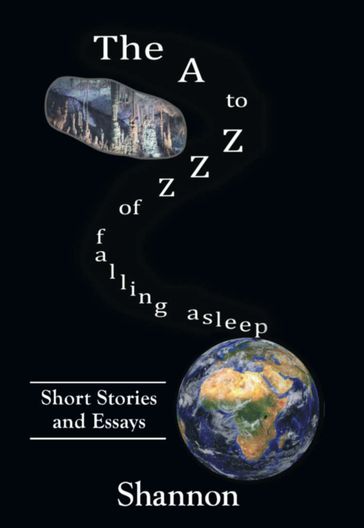 THE A TO ZZZ OF FALLING ASLEEP: - Shannon