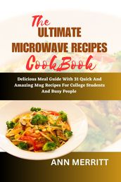 THE ULTIMATE MICROWAVE RECIPES COOKBOOK