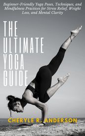 THE ULTIMATE YOGA GUIDE