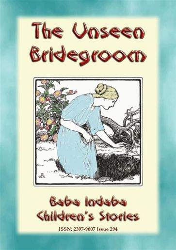 THE UNSEEN BRIDEGROOM - A Children's Story - Anon E. Mouse