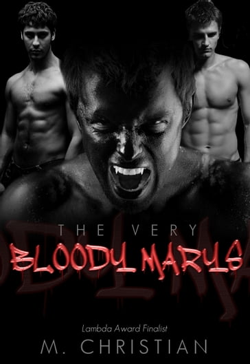 THE VERY BLOODY MARYS - M.CHRISTIAN