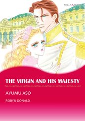 THE VIRGIN AND HIS MAJESTY (Mills & Boon Comics)