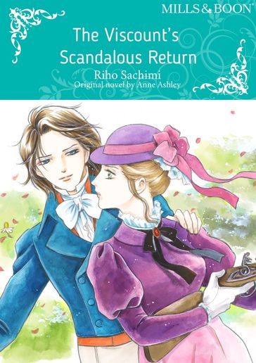 THE VISCOUNT'S SCANDALOUS RETURN - Anne Ashley