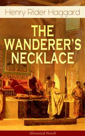 THE WANDERER S NECKLACE (Historical Novel)