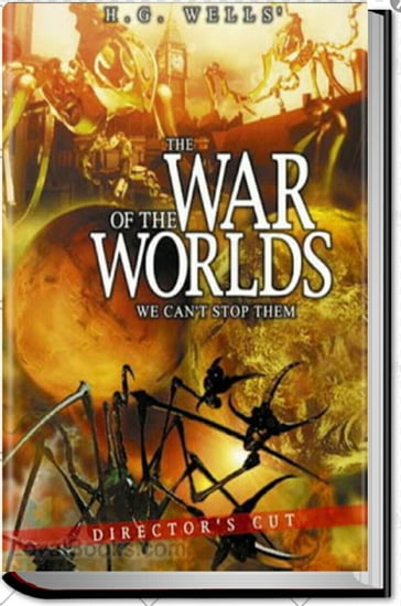 THE WAR OF THE WORLDS - H. G. Wells