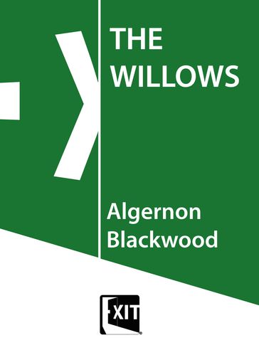 THE WILLOWS - Algernon Blackwood