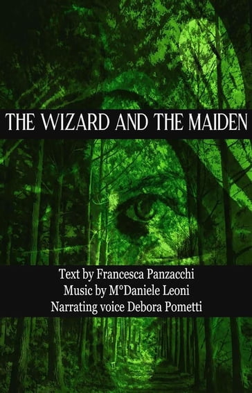 THE WIZARD AND THE MAIDEN Fairy tale in music