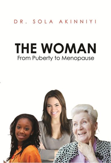 THE WOMAN - Dr. Sola Akinniyi