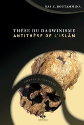 THESE DU DARWINISME - ANTITHESE DE LISLAM