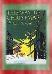 THIS WAY TO CHRISTMAS - Stories for when you re snowed in at Christmas