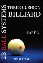 THREE CUSHION BILLIARD 2B BALL SYSTEMS (MK)