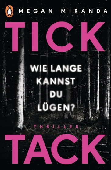 TICK TACK - Wie lange kannst Du lügen? - Megan Miranda