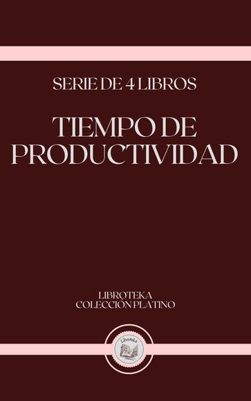 TIEMPO DE PRODUCTIVIDAD - LIBROTEKA