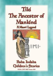 TIKITHE ANCESTOR OF MANKIND - A Maori Legend