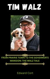 TIM WALZ BIOGRAPHY