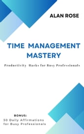 TIME MANAGEMENT MASTERY