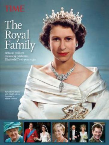 TIME The Royal Family - Editors of Time Magazine - Catherine Mayer