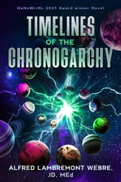 TIMELINES OF THE CHRONOGARCHY