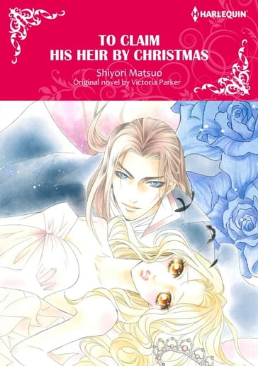 TO CLAIM HIS HEIR BY CHRISTMAS - Victoria Parker