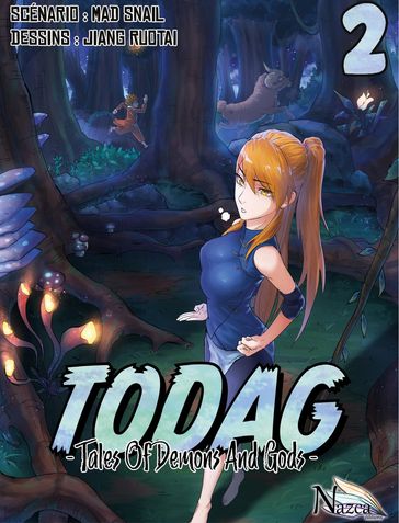 TODAG: Tales of Demons and Gods - Tome 2 - Mad Snail