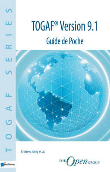 TOGAF Version 9.1 - Guide de Poche - Andrew Josey