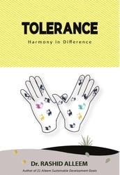 TOLERANCE-HARMONY IN DIFFERENCE