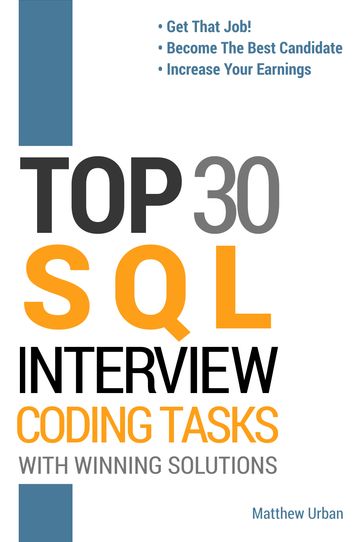 TOP 30 SQL Interview Coding Tasks - Matthew Urban