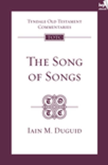 TOTC Song of Songs - Iain Duguid
