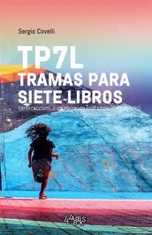 TP7L tramas para siete libros - II edizione