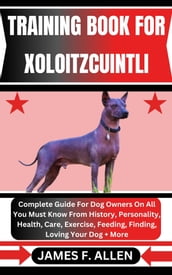 TRAINING BOOK FOR XOLOITZCUINTLI