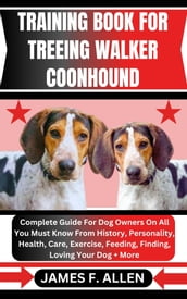 TRAINING BOOK FOR TREEING WALKER COONHOUND