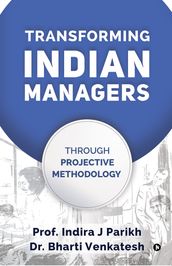 TRANSFORMING INDIAN MANAGERS