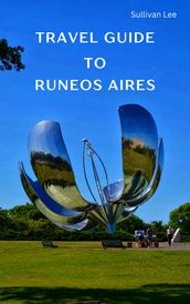 TRAVEL GUIDE TO BUENOS AIRES
