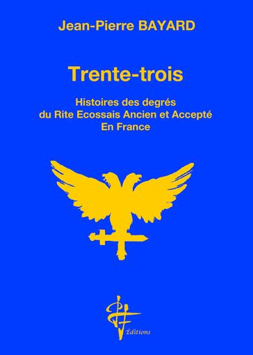 TRENTE-TROIS - Jean-Pierre Bayard