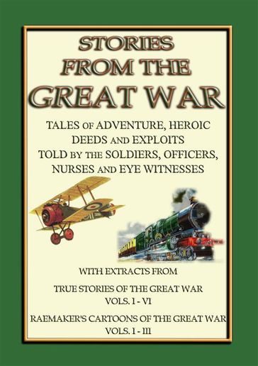 TRUE STORIES from the GREAT WAR - Soldiers Stories and Observations during WWI - Abela Publishing