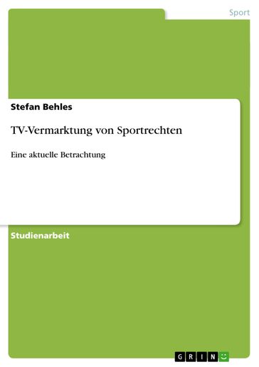 TV-Vermarktung von Sportrechten - Stefan Behles