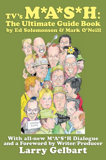 TV's M*A*S*H: The Ultimate Guide Book - Ed Solomonson - Mark O