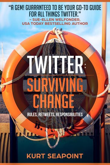 TWITTER Surviving Change - Kurt Seapoint