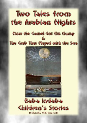 TWO CHILDREN's STORIES FROM 1001ARABIAN NIGHTS - How the Camel Got his Hump and The Crab that Played with the Sea - Anon E. Mouse - Narrated by Baba Indaba