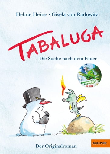 Tabaluga - Helme Heine - Gisela von Radowitz