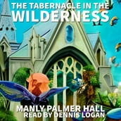 Tabernacle in the Wilderness, The