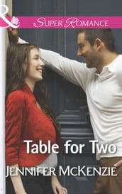 Table For Two (Mills & Boon Superromance) (A Family Business, Book 3)