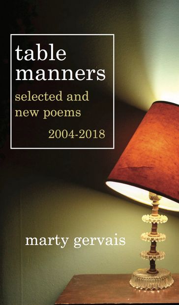 Table Manners - Marty Gervais