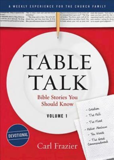 Table Talk Volume 1 - Devotions - Ben Simpson - Carl Frazier