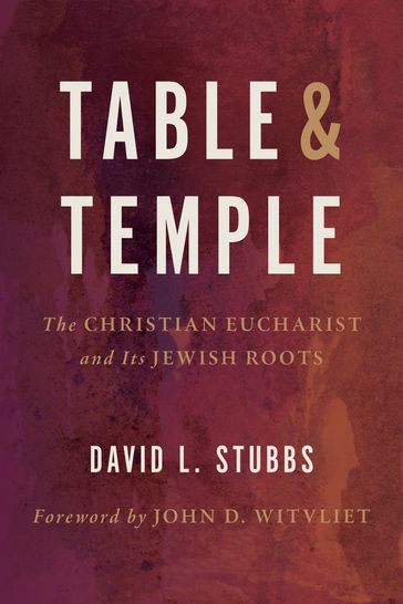 Table and Temple - David L. Stubbs