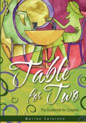 Table for Two - The Cookbook for Couples