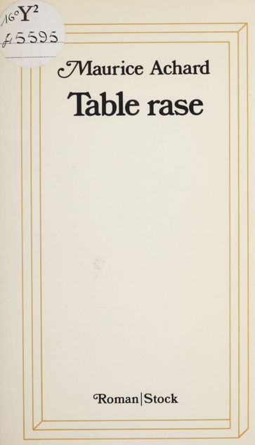 Table rase - Maurice Achard